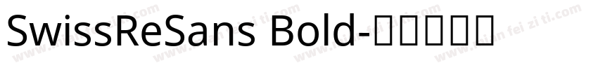 SwissReSans Bold字体转换
